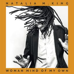 Natalia M. King - Woman Mind Of My Own