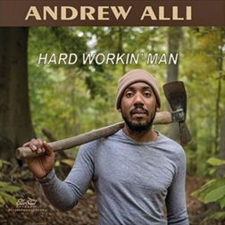 Andrew Alli - Hard Workin’ Man