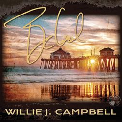 Willie J. Campbell - Be Cool