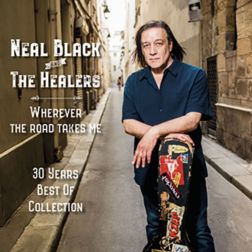Neal Black & The Healers - Wherever The Road Takes Me