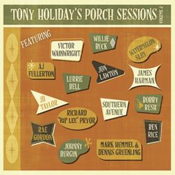 Various Artists: Tony Holiday’s Porch Sessions Volume 2