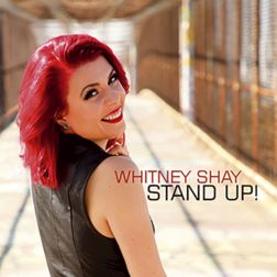 Whitney Shay - Stand Up!