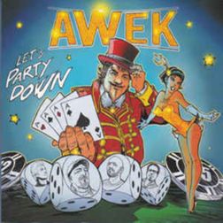 AWEK - Let’s Party Down