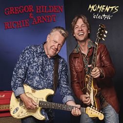 Gregor Hilden & Richie Arndt - Moments Electric