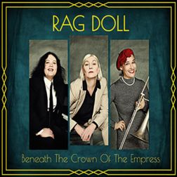 Rag Doll - Beneath The Crown Of The Empress